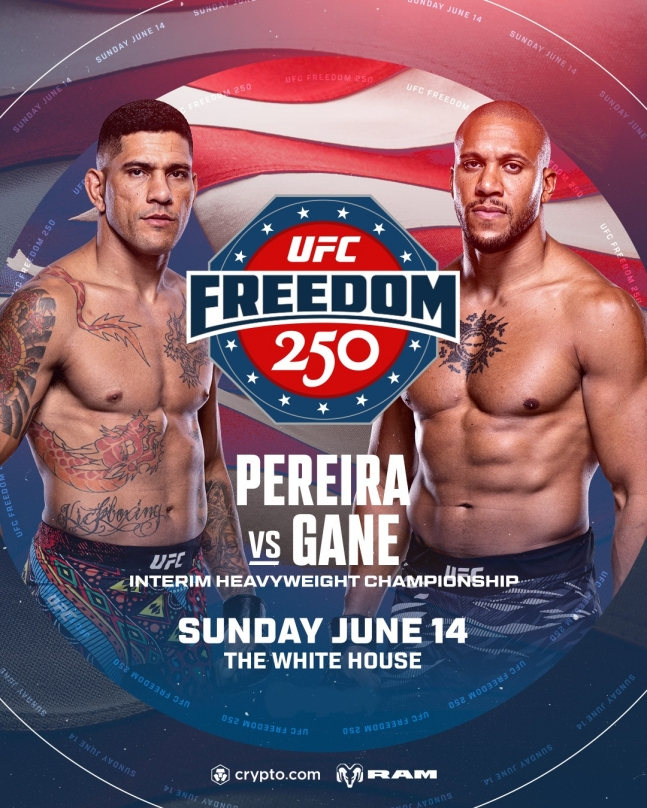 Poster of the UFC Freedom 250 Comain Event, which will take place at the White House on June 15th, with Pereira (left) and Gan. /Photo = Courtesy of UFC
