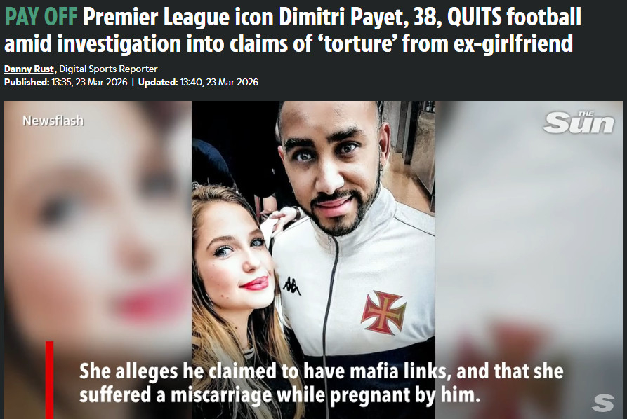 英国「ザ·サン」は「ファイェが元彼女から『心理的拷問』を加えたという疑惑で告発され、法的攻防を繰り広げる渦中に突然サッカーシューズを脱ぐことに決めた」と報道した。 /写真=ザサン 仕上げ