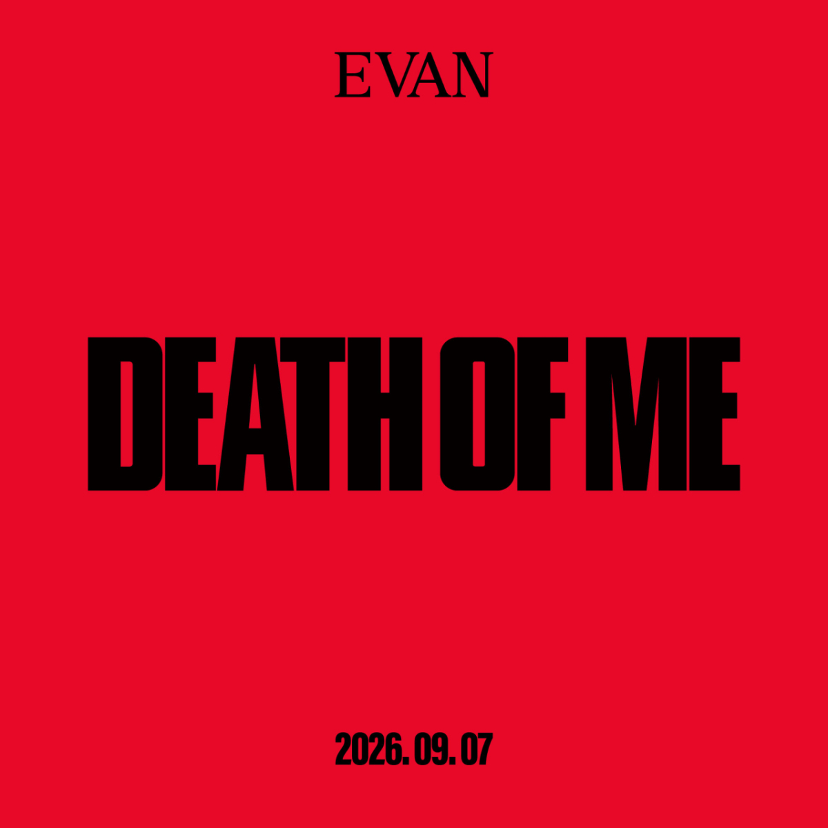 [공식] 에반, 9월 7일 미니 1집 'DEATH OF ME' 발매..진솔한 내면+미래 의지 담았다