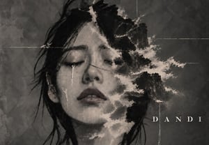 Dandi Makes Comeback to Main Career After Six Years: "Unexpected Wounds" [Star Issue]